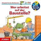 Andrea Erne, Wolfgan Metzger, Wolfgang Metzger, Marlon Bartel, Niklas Heinecke - Wer arbeitet auf der Baustelle?, Audio-CD (Hörbuch)