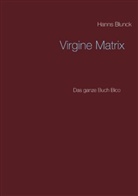 Hanns Blunck - Virgine Matrix