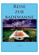 Wolfgang Schorat, Wolfgang Zebra Schorat - Reise zur Badewanne