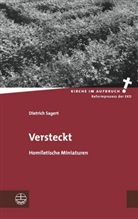 Dietrich Sagert, Zentru für evangelische Predigtkultur, Zentrum für evangelische Predigtkultur - Versteckt