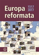 Michae Beintker, Michael Beintker, Albert de Lange, Albert de Lange, Michael Welker - Europa Reformata - 1517-2017