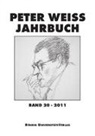 Arn Beise, Arnd Beise, Hofmann, Michael Hofmann - Peter Weiss Jahrbuch für Literatur, Kunst und Politik im 20. und 21. Jahrhundert. Band 20 (2011)