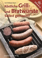 Gerd W. Sievers, Gerd Wolfgang Sievers - Köstliche Grill- Und Bratwürste