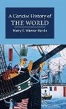 Merry Wiesner-Hanks, Merry E. Wiesner-Hanks, Merry E. (University of Wisconsin Wiesner-Hanks, Wiesner-Hanks Merry - Concise History of the World