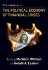 Douglas Cumming, Martin H. Wolfson, Martin H. (Director Wolfson, Martin H. Epstein Wolfson, Gerald A Epstein, Gerald A. Epstein... - Handbook of the Political Economy of Financial Crises