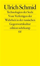 Ulrich Schmid - Technologien der Seele