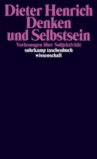 Dieter Henrich - Denken und Selbstsein