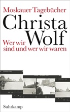 Christa Wolf, Walenski, Gerhar Wolf, Gerhard Wolf - Moskauer Tagebücher