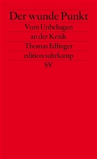 Thomas Edlinger - Der wunde Punkt
