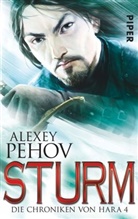 Alexey Pehov - Die Chroniken von Hara, Sturm
