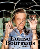 Louise Bourgeois, Christian Meyer-Thoss, Christiane Meyer-Thoss, Christian Meyer-Thoss, Christiane Meyer-Thoss - Louise Bourgeois, Konstruktionen für den freien Fall / Designing for Free Fall