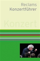 Klau Schweizer, Klaus Schweizer, Arnold Werner-Jensen - Reclams Konzertführer