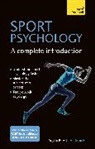 John Perry - Sport Psychology: A Complete Introduction