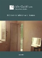 Guido Guidi, Francesco Zanot - Mirrors Windows and Homes