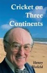 Henry Blofeld - Cricket on Three Continents