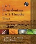 Steven M. Baugh, Jeffrey A. D. Weima, Jeffrey A.D. Weima, Clinton E. Arnold - 1 and 2 Thessalonians, 1 and 2 Timothy, Titus