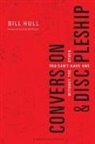 Bill Hull - Conversion and Discipleship