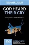 Ray Vander Laan, Ray Vander Laan - God Heard Their Cry Discovery Guide: 8