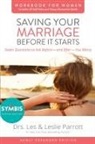 Les Parrott, Les And Leslie Parrott, Leslie Parrott, Leslie L. Parrott - Saving Your Marriage Before It Starts Workbook for Women Updated
