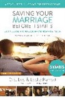 Les Parrott, Les And Leslie Parrott, Leslie Parrott - Saving Your Marriage Before It Starts Seven-Session Complete Resource Kit
