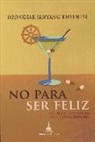 Jamyang Khyentse Dzongsar - No para ser feliz