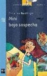 Christine Nöstlinger, Christine Nöstlinger - Mini bajo sospecha