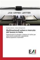 Elisabett Bilotta, Elisabetta Bilotta, Stefano Menghinello - Multinazionali estere e mercato del lavoro in Italia