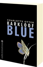 Charlotte Otter, Katrin Kremmler - Karkloof Blue