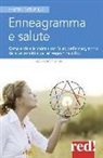 Maurizio Cusani - Enneagramma e salute. Comprendere la malattia con l'aiuto dell'enneagramma tradizionale e dell'enneagramma sufico