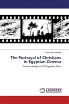 Dina Samir Shehata - The Portrayal of Christians in Egyptian Cinema