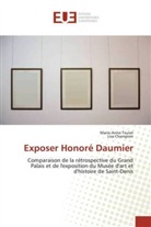 Lisa Champion, Marie-Ann Teulat, Marie-Anne Teulat - EXPOSER HONORE DAUMIER