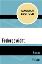 Dagmar Leupold - Federgewicht