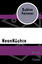 Sabine Deitmer - NeonNächte