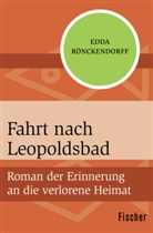 Edda Rönckendorff - Fahrt nach Leopoldsbad