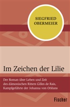 Siegfried Obermeier - Im Zeichen der Lilie