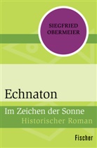 Siegfried Obermeier - Echnaton
