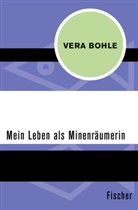 Vera Bohle - Mein Leben als Minenräumerin