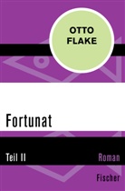 Otto Flake, Härtling, Härtling, Peter Härtling, Rol Hochhuth, Rolf Hochhuth - Fortunat
