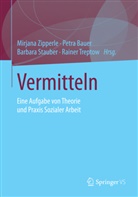Petra Bauer, Petr Bauer (Dr.), Petra Bauer (Dr.), Barbara Stauber, Barbara Stauber (Dr.) u a, Rainer Treptow... - Vermitteln
