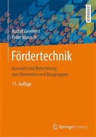 Rudol Griemert, Rudolf Griemert, Peter Römisch - Fördertechnik