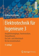 Wilfried Weissgerber - Elektrotechnik für Ingenieure - 3: Ausgleichsvorgänge, Fourieranalyse, Vierpoltheorie