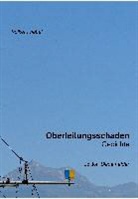 Volker Friebel - Oberleitungsschaden