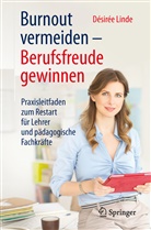 Désirée Linde, Stephan Meyer - Burnout vermeiden - Berufsfreude gewinnen