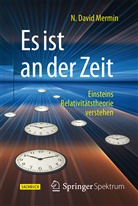 David N. Mermin, N David Mermin, N. David Mermin - Es ist an der Zeit