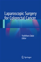 Yoshihar Sakai, Yoshiharu Sakai - Laparoscopic Surgery for Colorectal Cancer