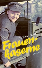 Tereska Torres, Tereska Torrès - Frauenkaserne