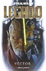 Jan Duursema, John Ostrander - Star Wars Legado 06. Vector
