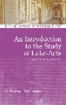 V George Shillington, V. G. Shillington, V. George Shillington, V. George (Canadian Mennonite University Shillington, V.george Shillington - An Introduction to the Study of Luke-Acts