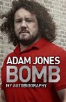 Adam Jones - Bomb