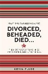 Kevin Flude, Flude Kevin - Divorced, Beheaded, Died...